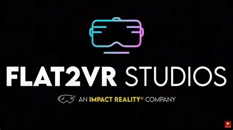 flat2vr|Flat2VR Studios Is Creating Licensed VR Ports Of。